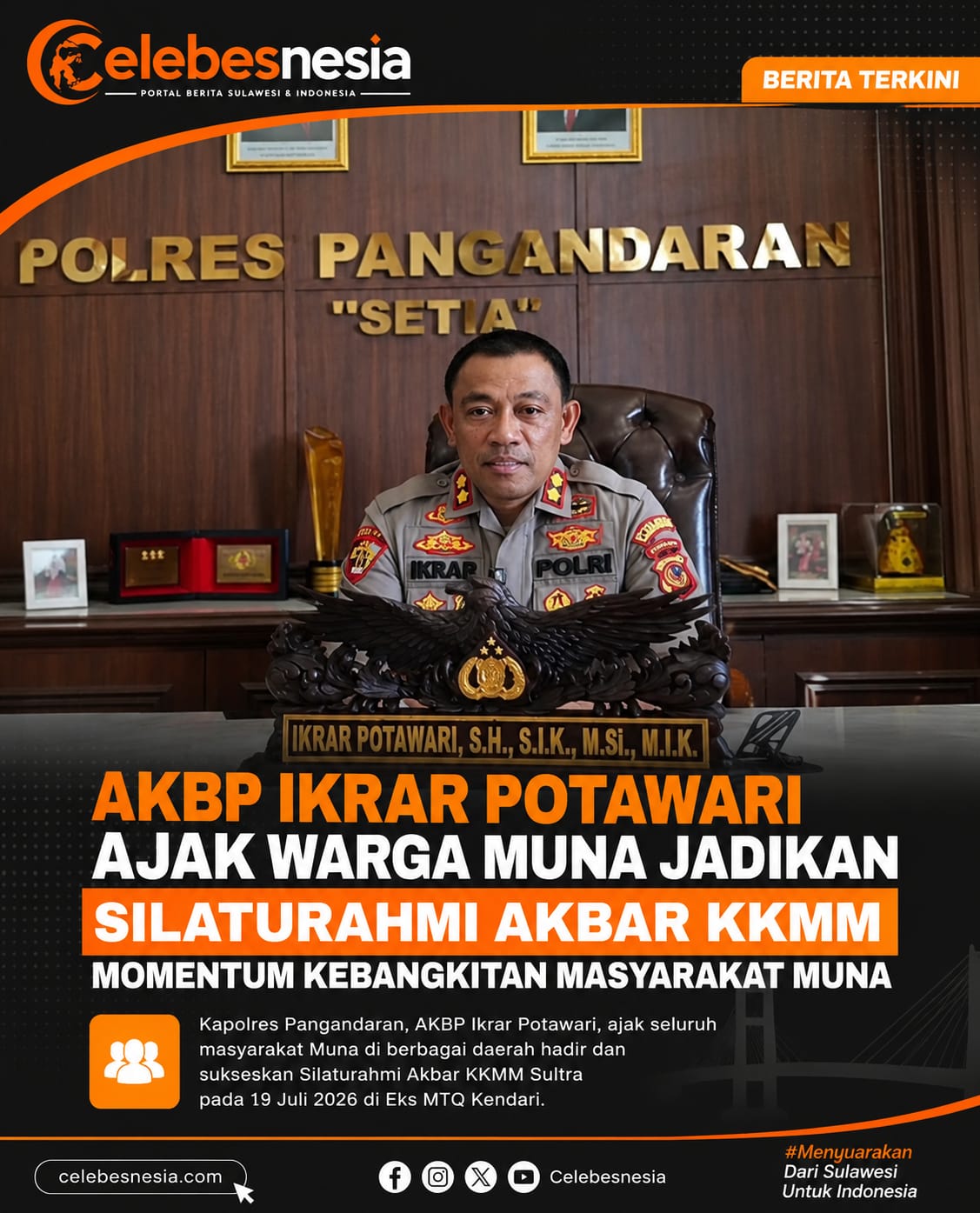 AKBP Ikrar Potawari Ajak Warga Muna Jadikan Silaturahmi Akbar KKMM Momentum Kebangkitan Masyarakat Muna