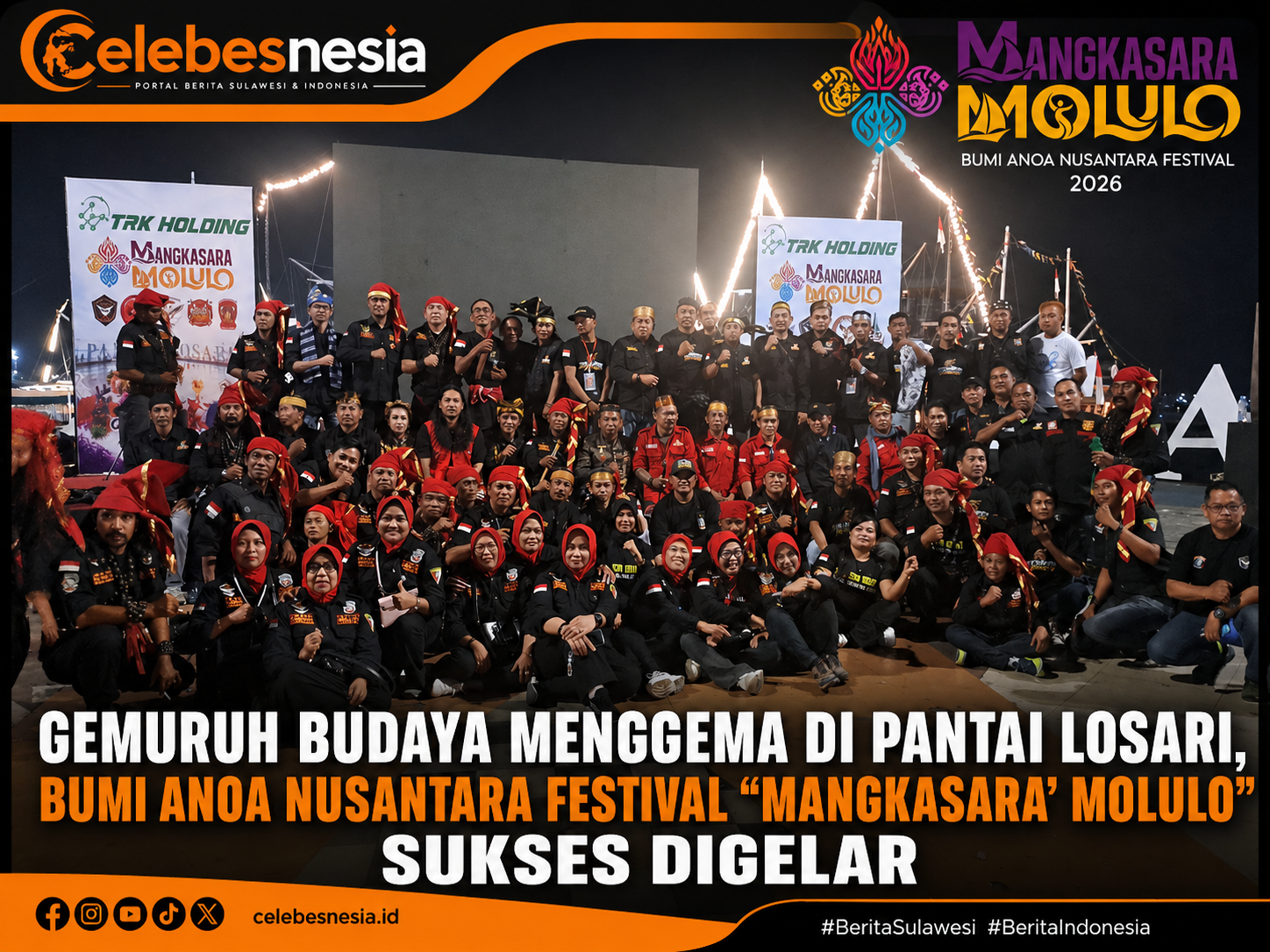 Gemuruh Budaya Menggema di Pantai Losari, Bumi Anoa Nusantara Festival “Mangkasara’ Molulo” Sukses Digelar